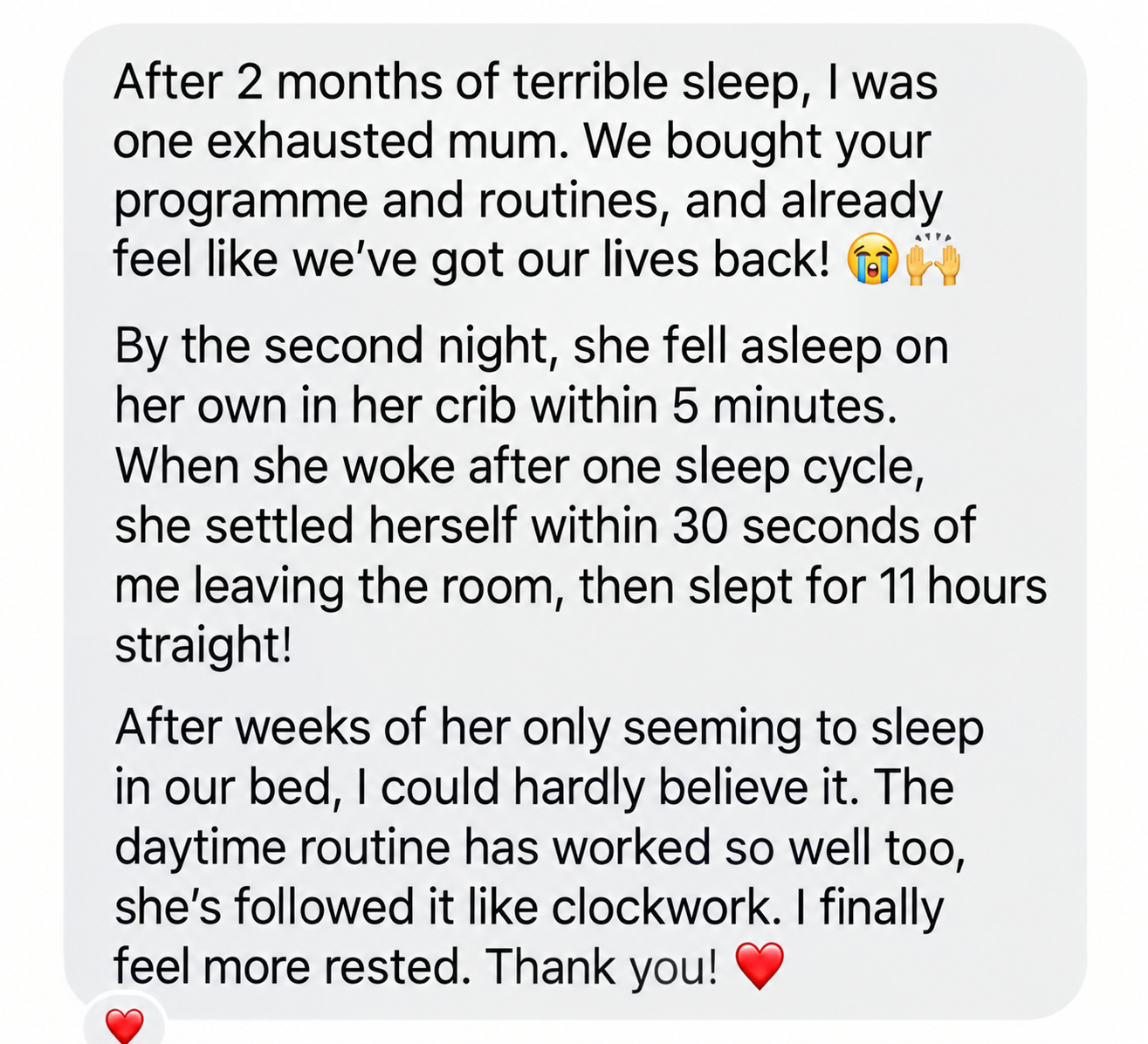 Message from an exhausted parent whose baby fell asleep independently within five minutes and slept 11 hours straight.