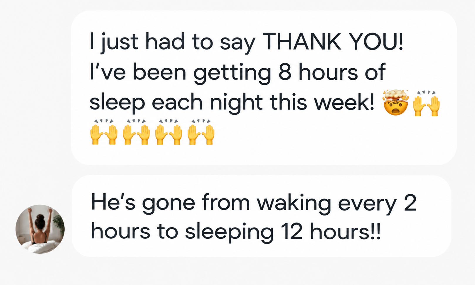 Two parent messages celebrating eight hours of sleep and a baby progressing from waking every two hours to sleeping 12 hours.